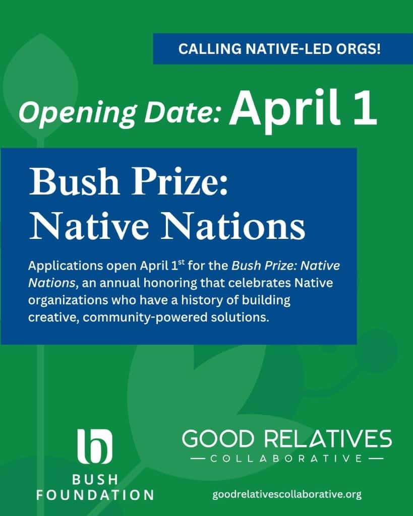 Applications for Bush Prize: Native Nations open April 1