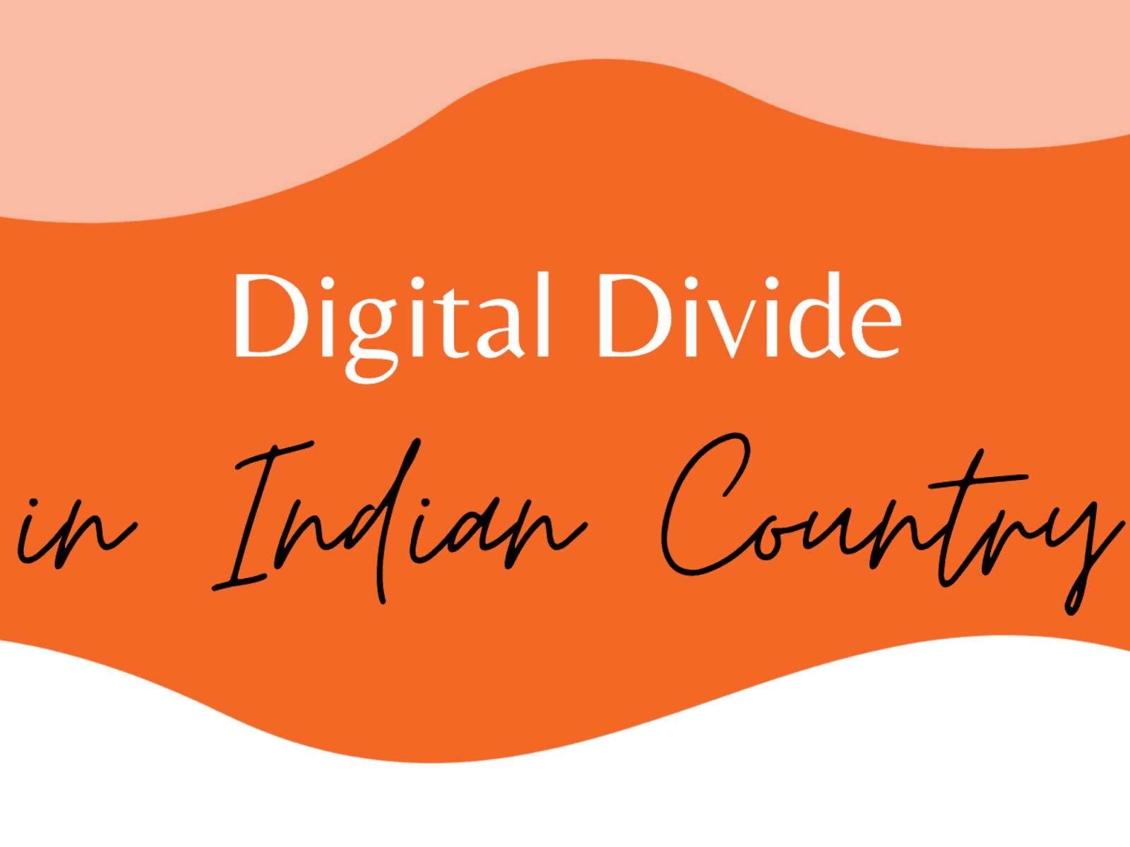 Digital divide Indian Country