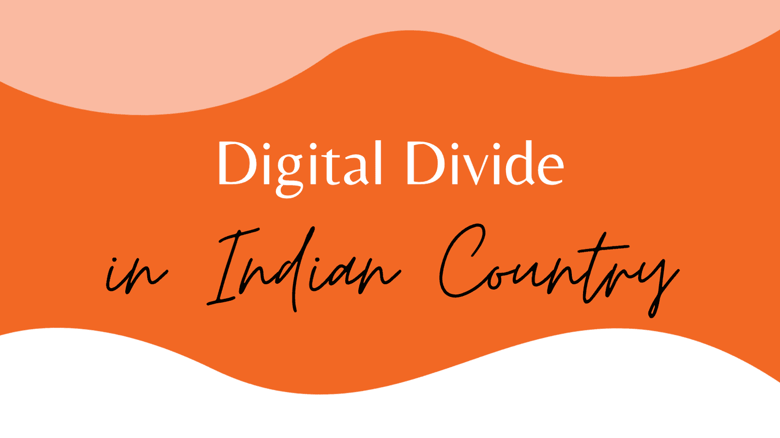 Digital divide Indian Country 