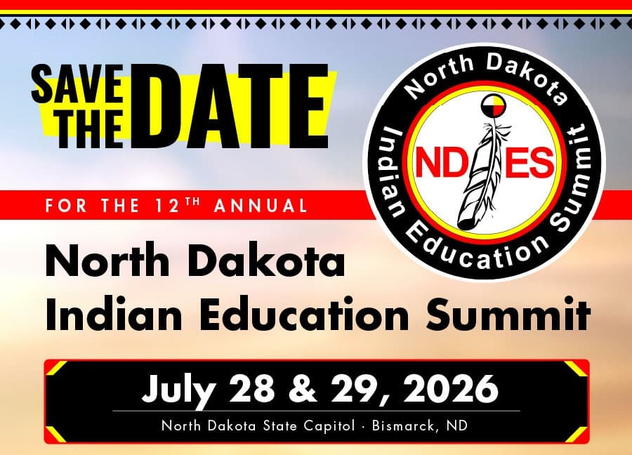 North Dakota Indian Education Summit set for July in Bismarck