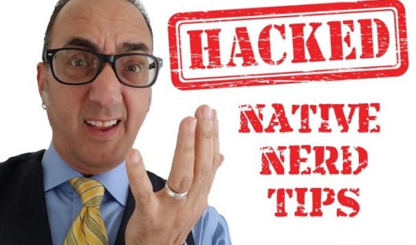 #NativeNerd column: Yikes I Got HACKED! What to do if it happens to you