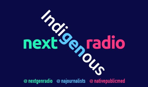 Applications for Indigenous-centered digital workshop NAJA-NextGen Radio Project accepted through Feb. 21