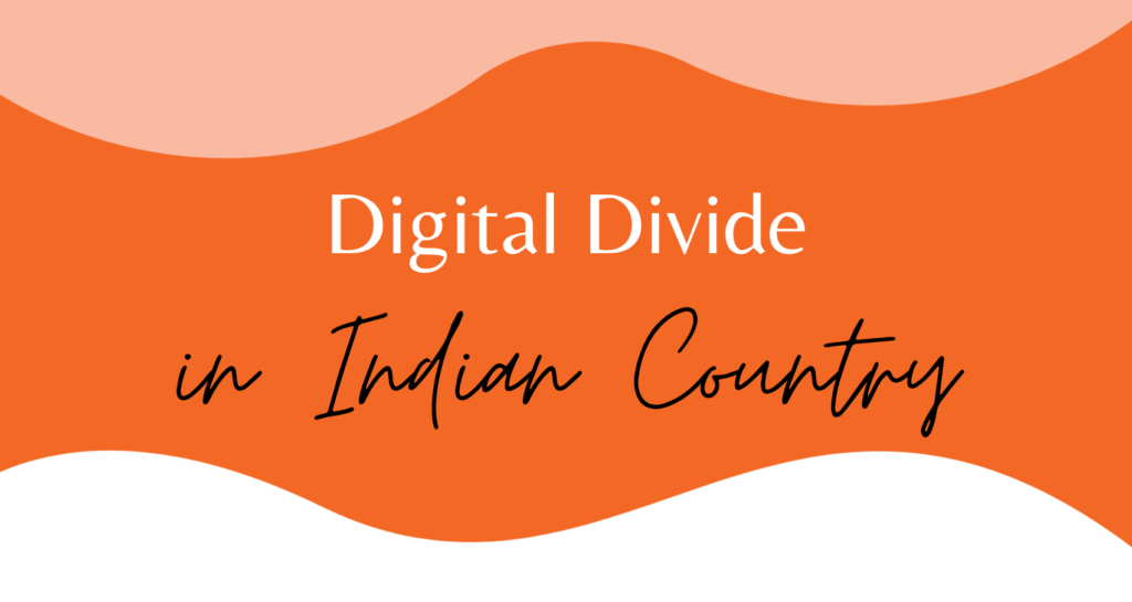 Digital divide Indian Country